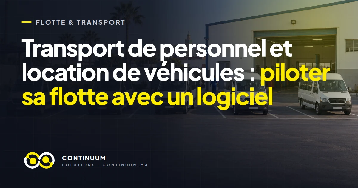 Transport de personnel et location de véhicules : piloter sa flotte avec un logiciel